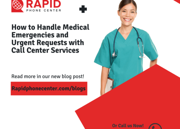 How to Handle Medical Emergencies and Urgent Requests with Call Center Services