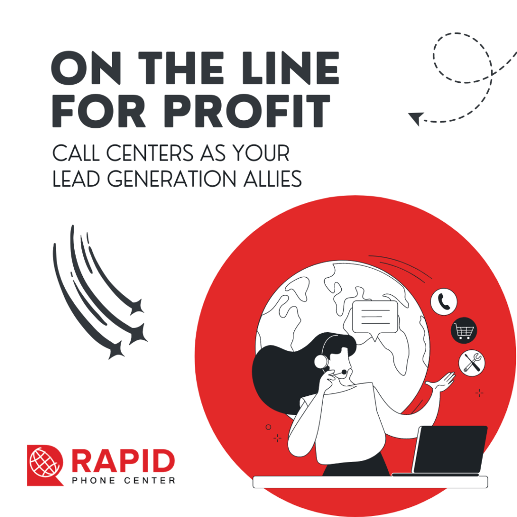 On the Line for Profit: Call Centers as Your Lead Generation Allies