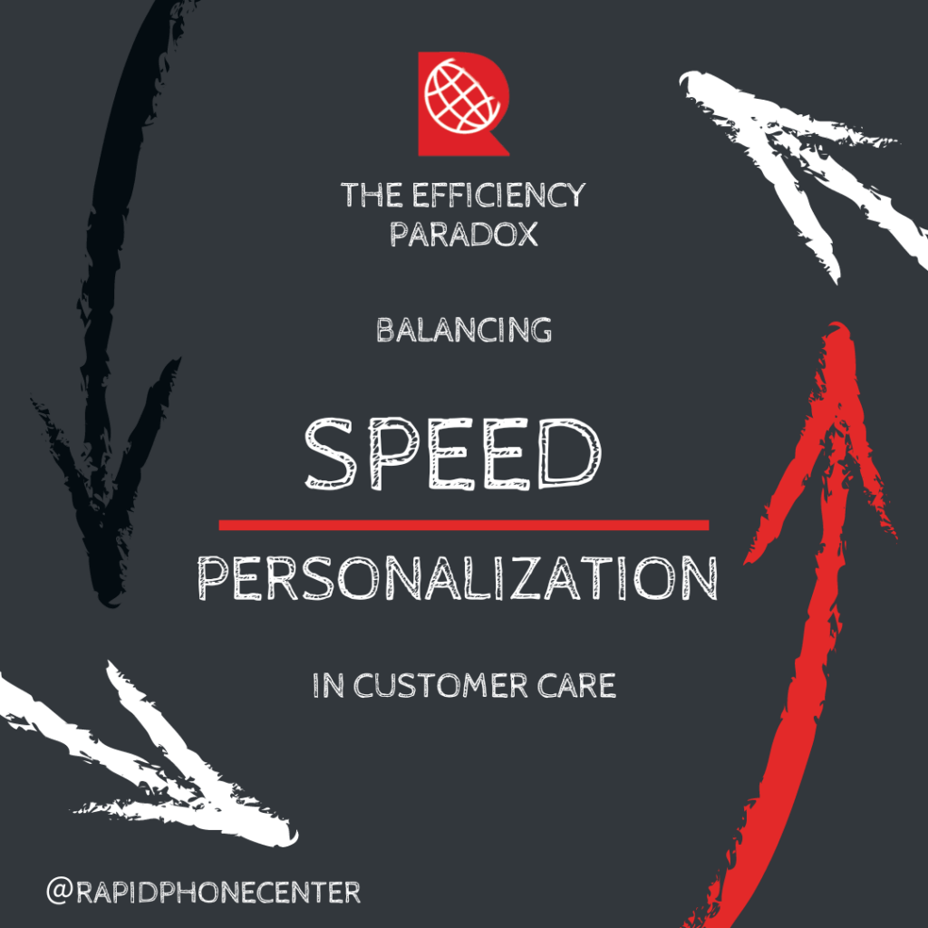 The Efficiency Paradox: Balancing Speed and Personalization in Customer Care