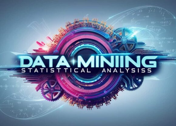 Data Mining and Statistical Analysis: Techniques and Tools